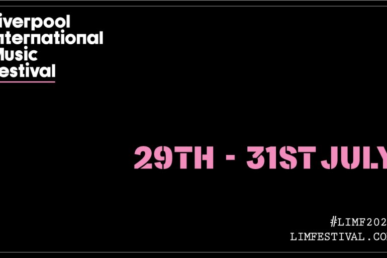 Black rectangle with Liverpool International Music Festival in white adn the dates 29-31 July in pink