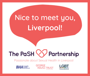 Nice to meet you Liverpool - The PaSH partnership.